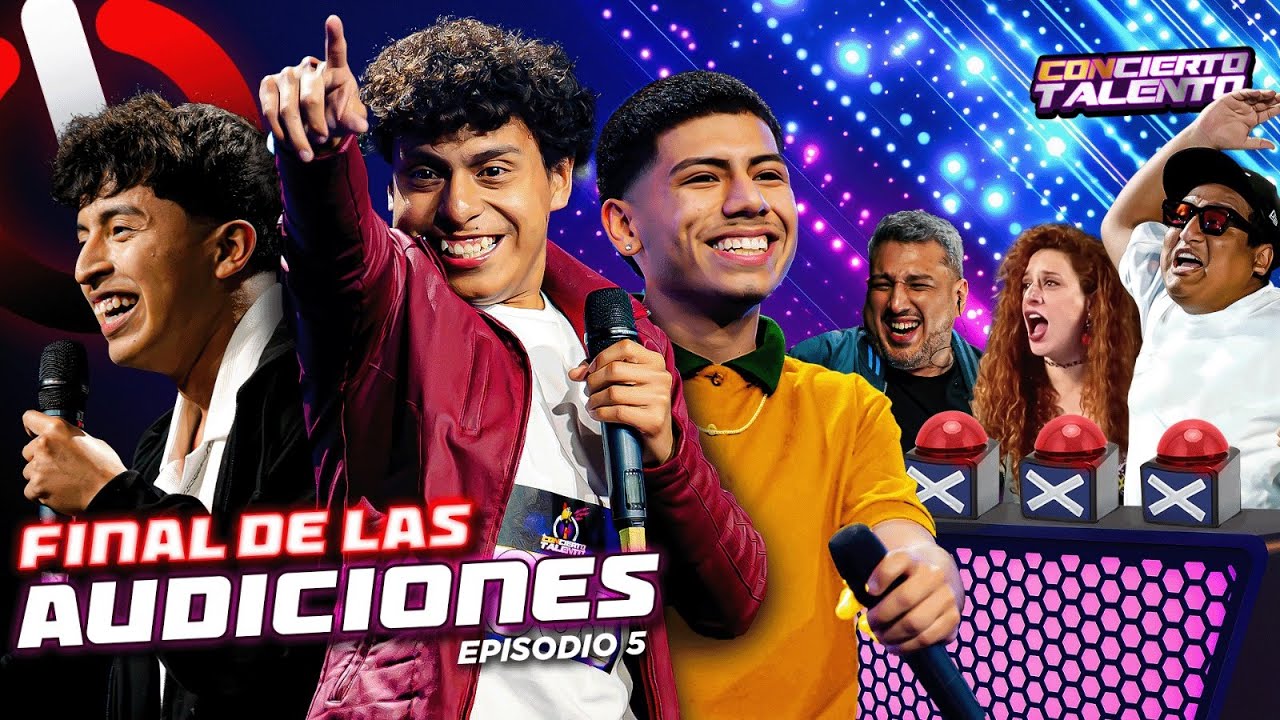 CONCIERTO TALENTO | FINAL DE LAS AUDICIONES