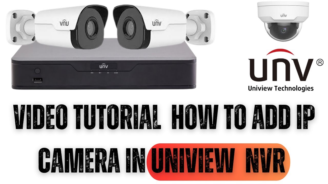 How to Add Camera in UNV NVR| Full Tutorial on How to Add Camera to UNV NVR