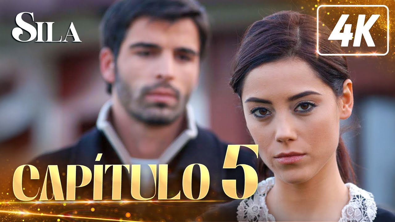 Sila en 4K | Capítulo 5 (Completo)  @silaespanol