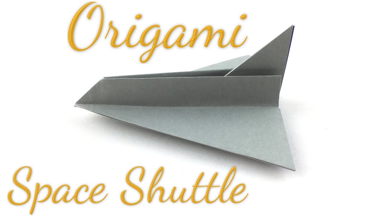 (Not That) Simple Origami Space Shuttle Tutorial (Hyo Ahn)