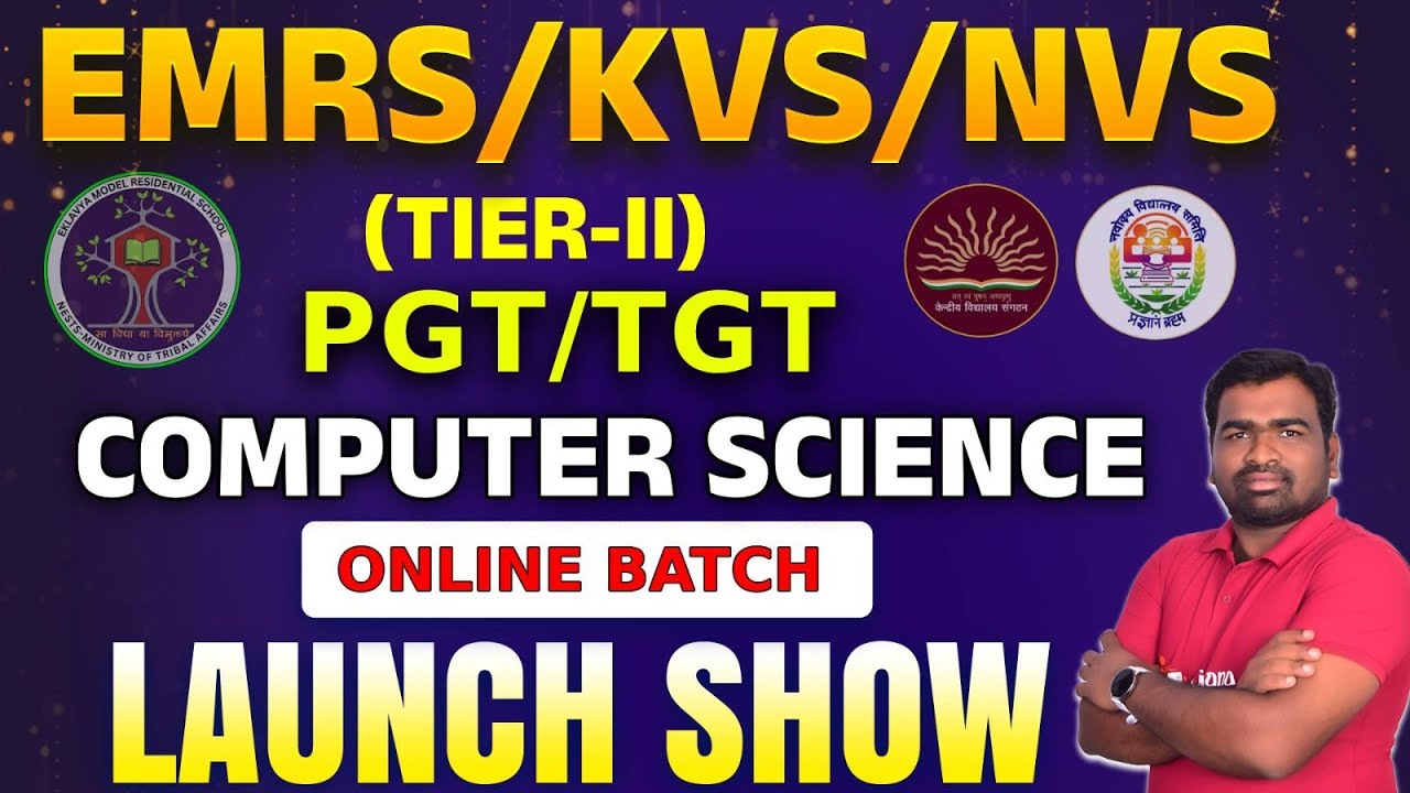 EMRS / KVS NVS 2025-6 || Tier-II COMPUTER SCIENCE | BATCH LAUNCH SHOW || GNANA ACADEMY