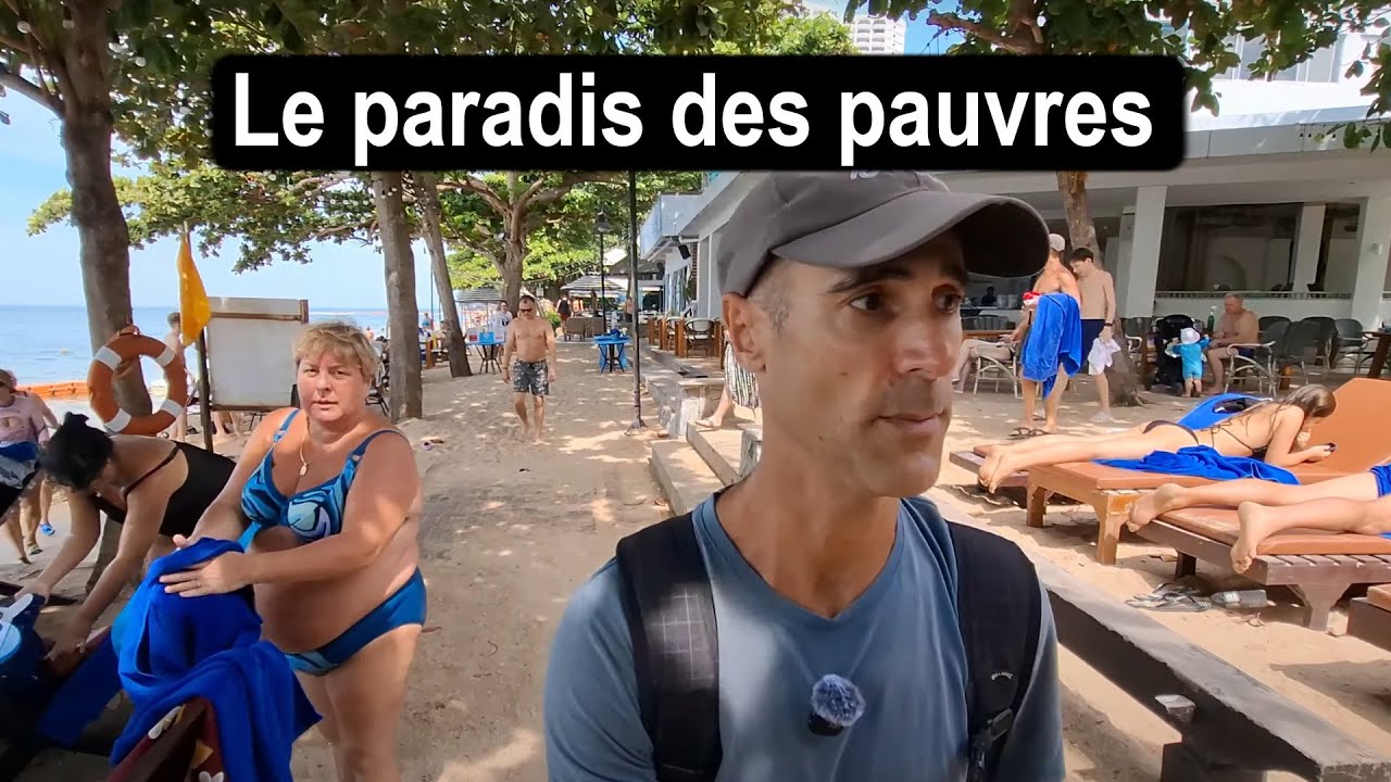 Un paradis pour 3 francs 6 sous à Pattaya