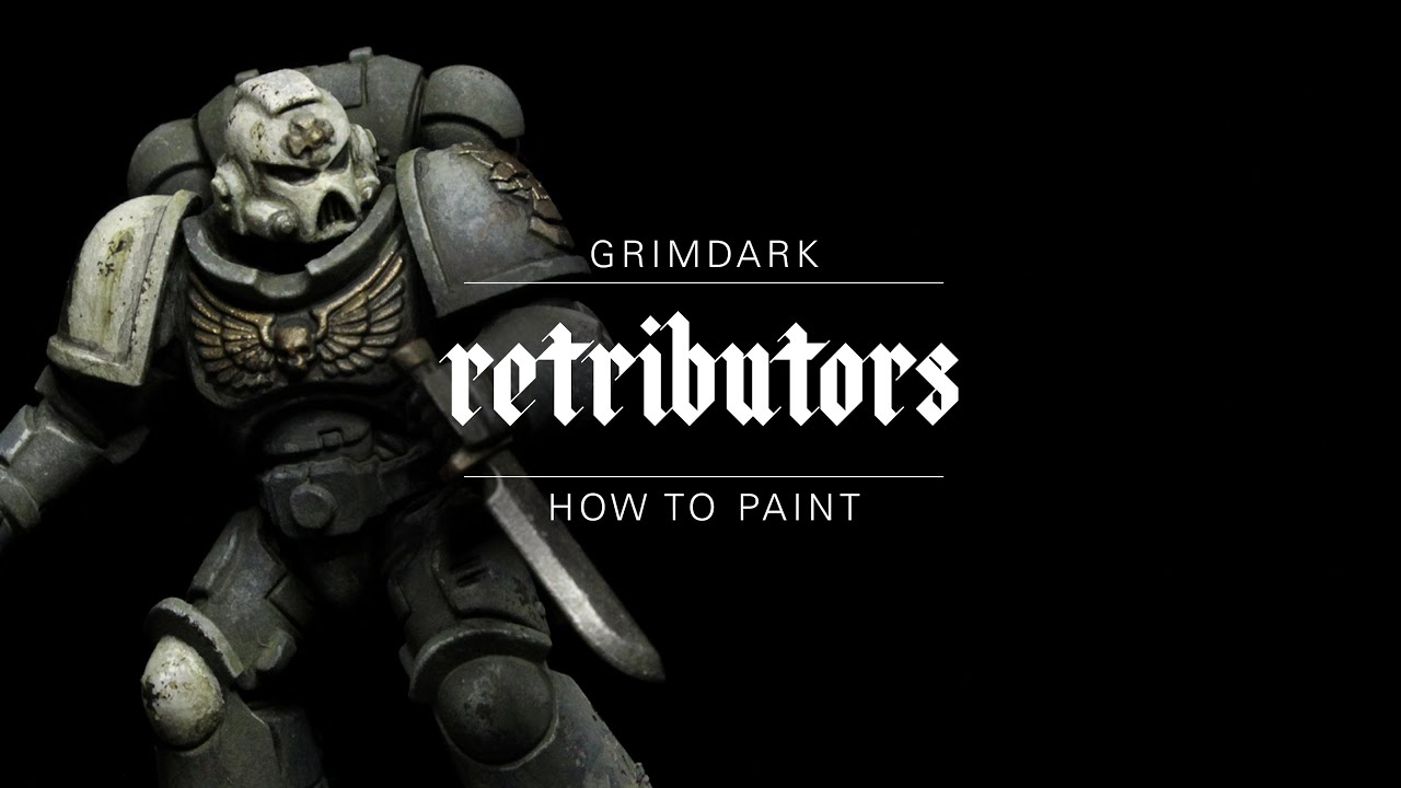 How To Paint: Grimdark Retributors Space Marines