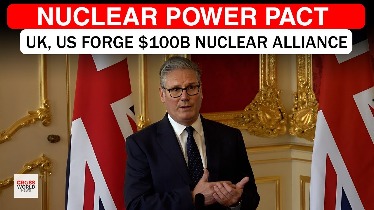 WATCH: UK, US Fast-Track Nuclear Pact: Trump&rsquo;s Controversial Return
