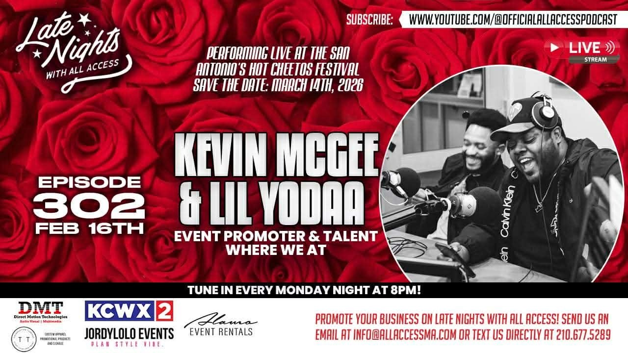 Kevin McGee & Lil Yodaa Talk San Antonio’s  Sugar Festival | Late Nights with All Access Ep. 302