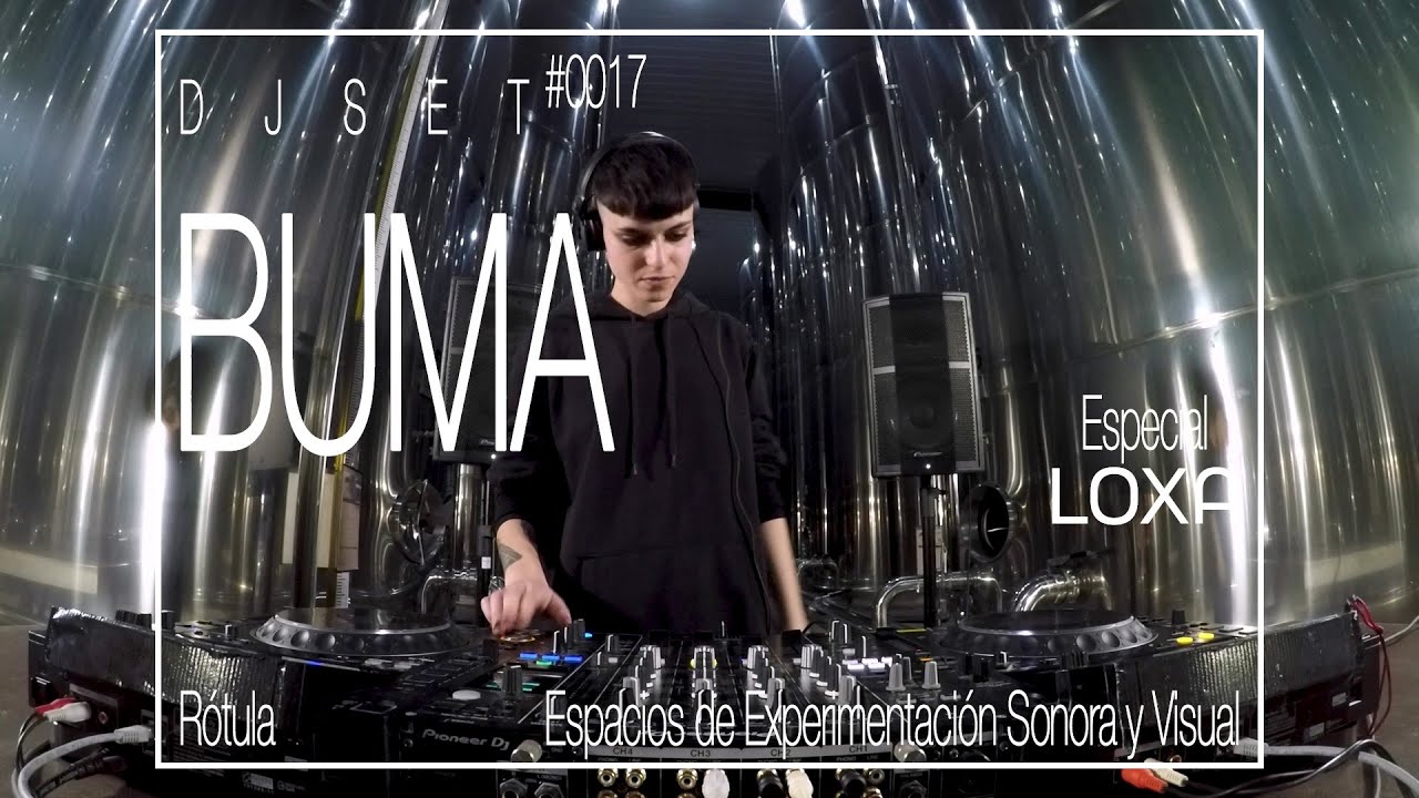 BUMA | DJSET 0017 | Rótula | 2022 | Especial LOXA