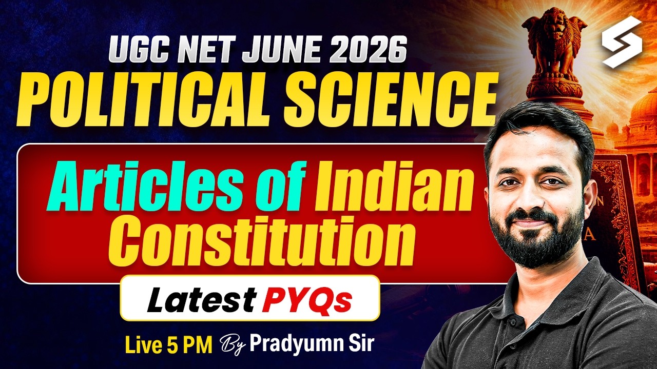 UGC NET JUNE 2026 | UGC NET Political Science | Articles of Indian Constitution | Pradyumn Sir