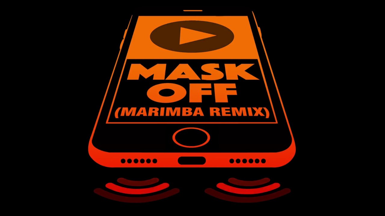 Mask Off (Marimba Remix) Ringtone - FREE DOWNLOAD!