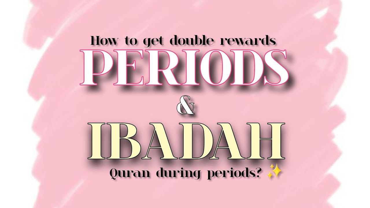 How To Do Ibadah On Period🩸| Periods Ke Dauran Ibadat Kaise Karein? #periodsinislam #ibadah