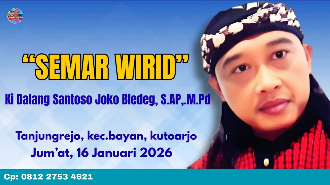 LIVE WAYANG KULIT KI SANTOSO JOKO BLEDEG - LAKON SEMAR WIRIT