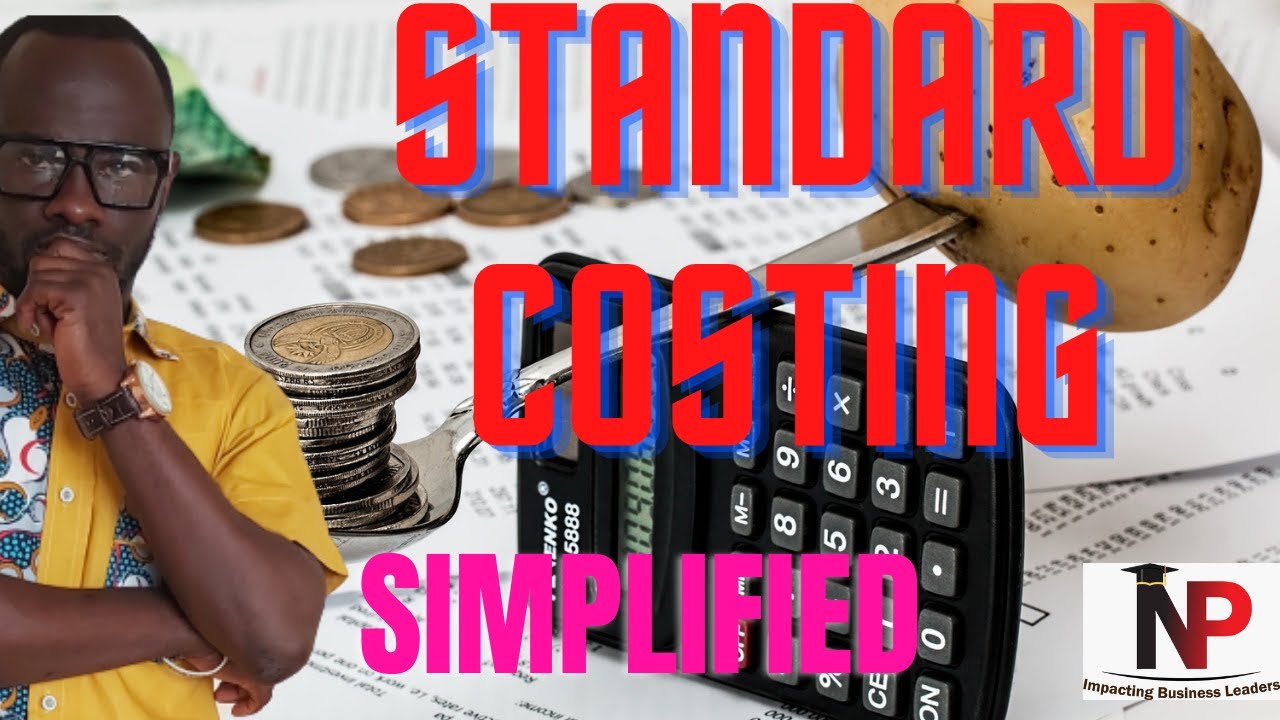 Standard Costing & Variance Analysis|CFA |ICAG |CIMA|ACCA |CPA - Nhyira Premium - Part 1