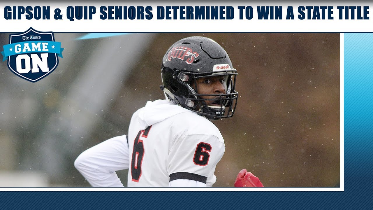 Game On: Gipson & Quip Seniors determined to win a state title