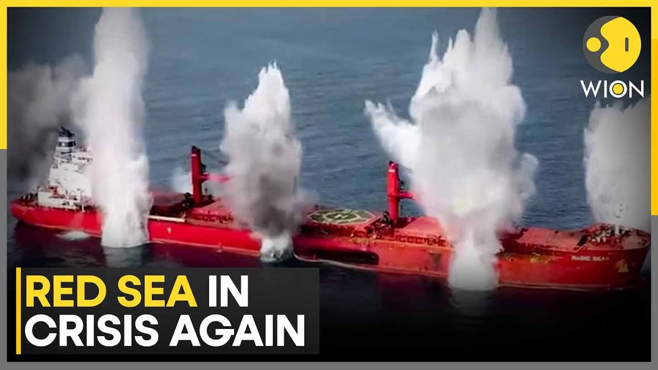 Red Sea Erupts Again: Houthi Rebels Sink Two Ships, Kill Four | WION