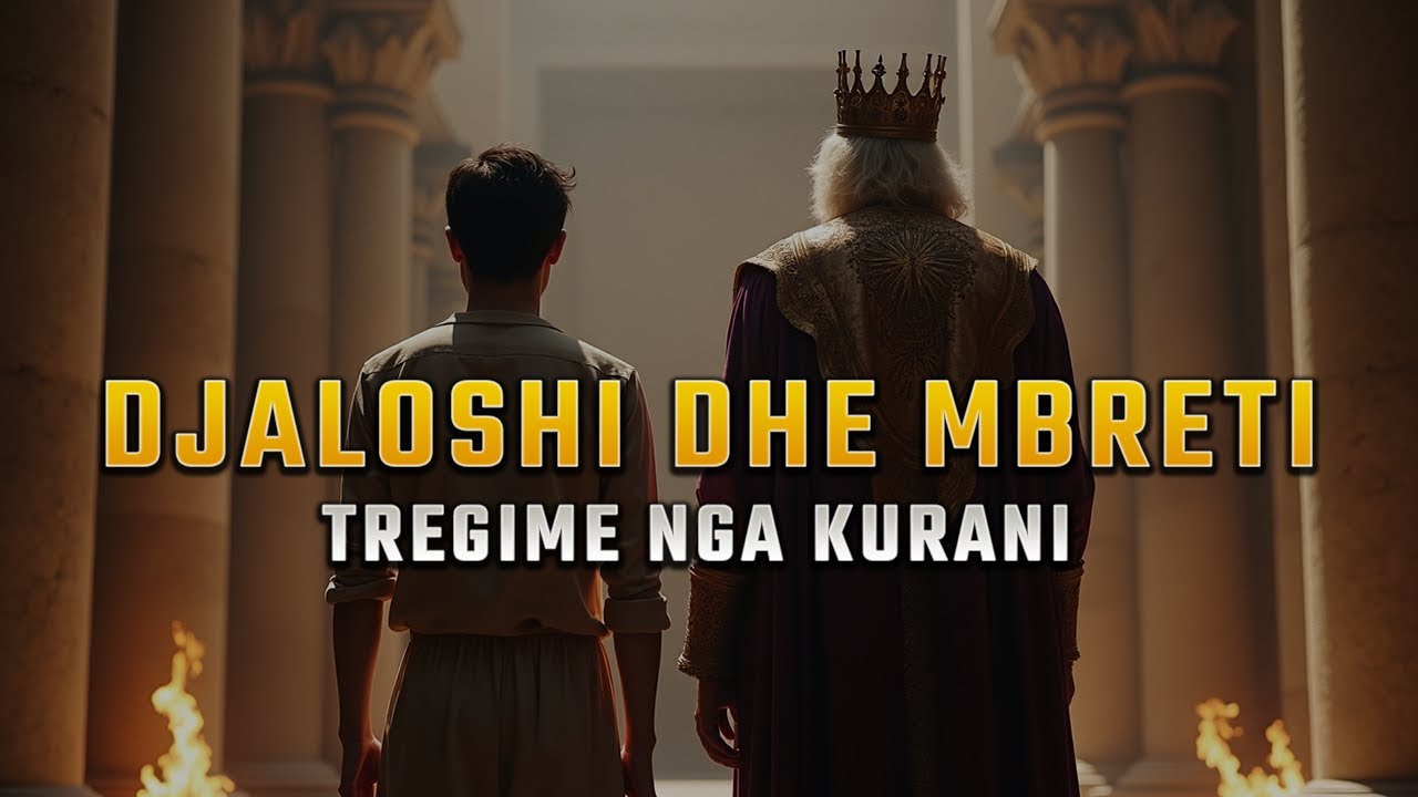 Tregime nga Kur'ani: Djaloshi dhe Mbreti