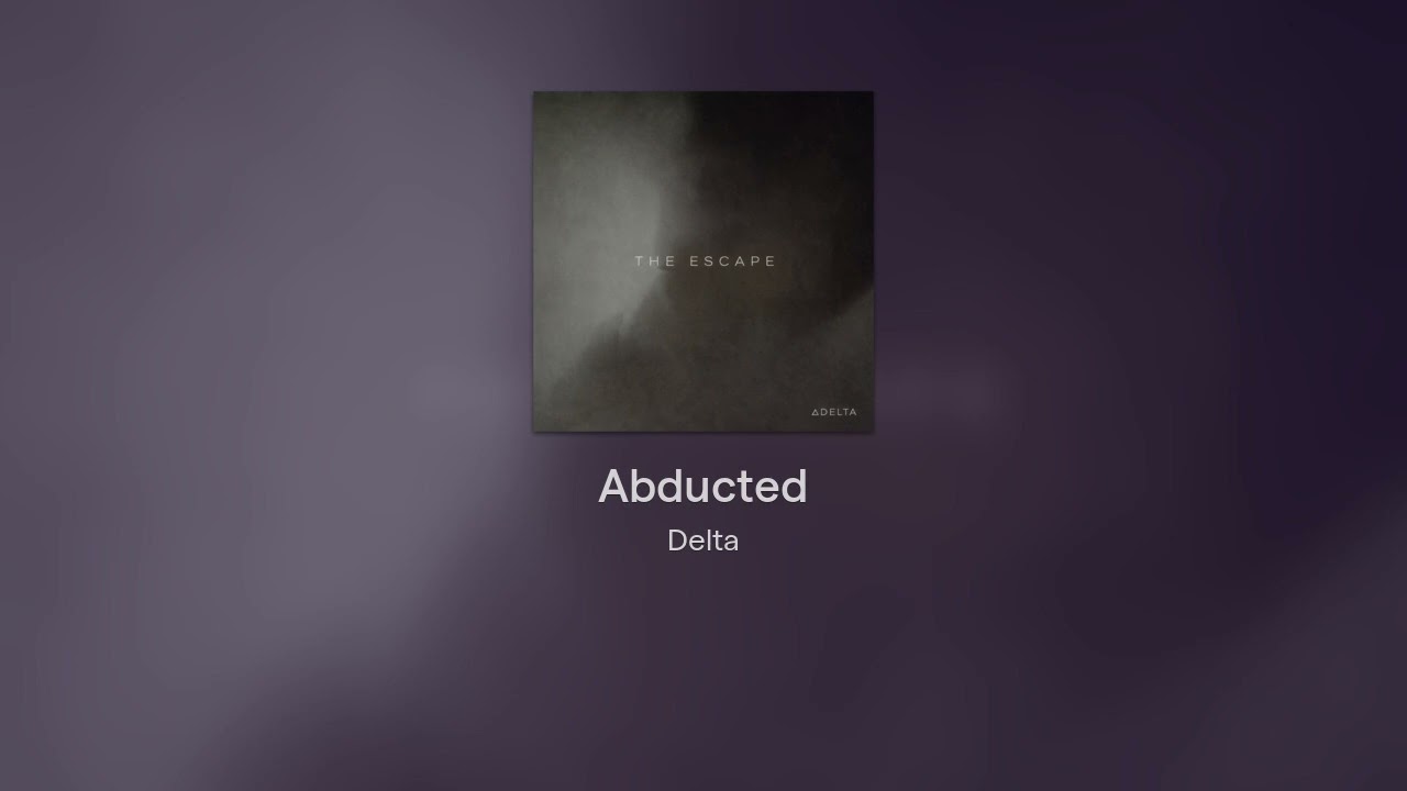 Abducted