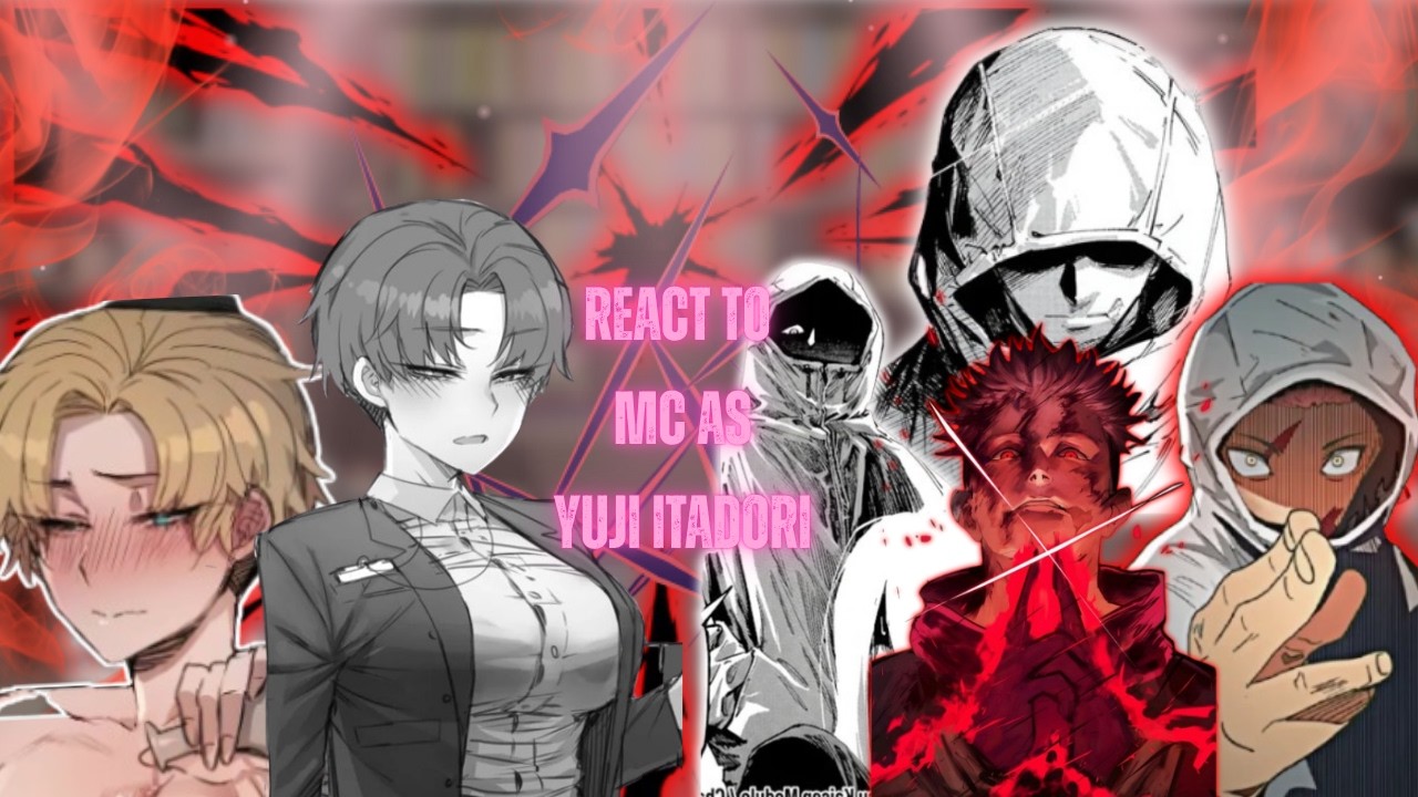Strict Wife React to Mc as Yuji itadori ||JJK+Modulo|| |Au| - Gacha React | 🇺🇸