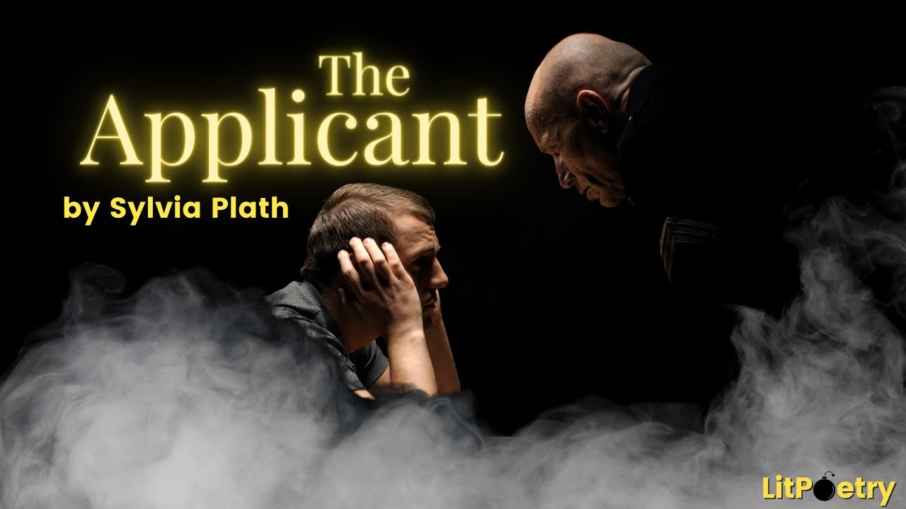 'The Applicant' by Sylvia Plath (Poetry Analysis Video)