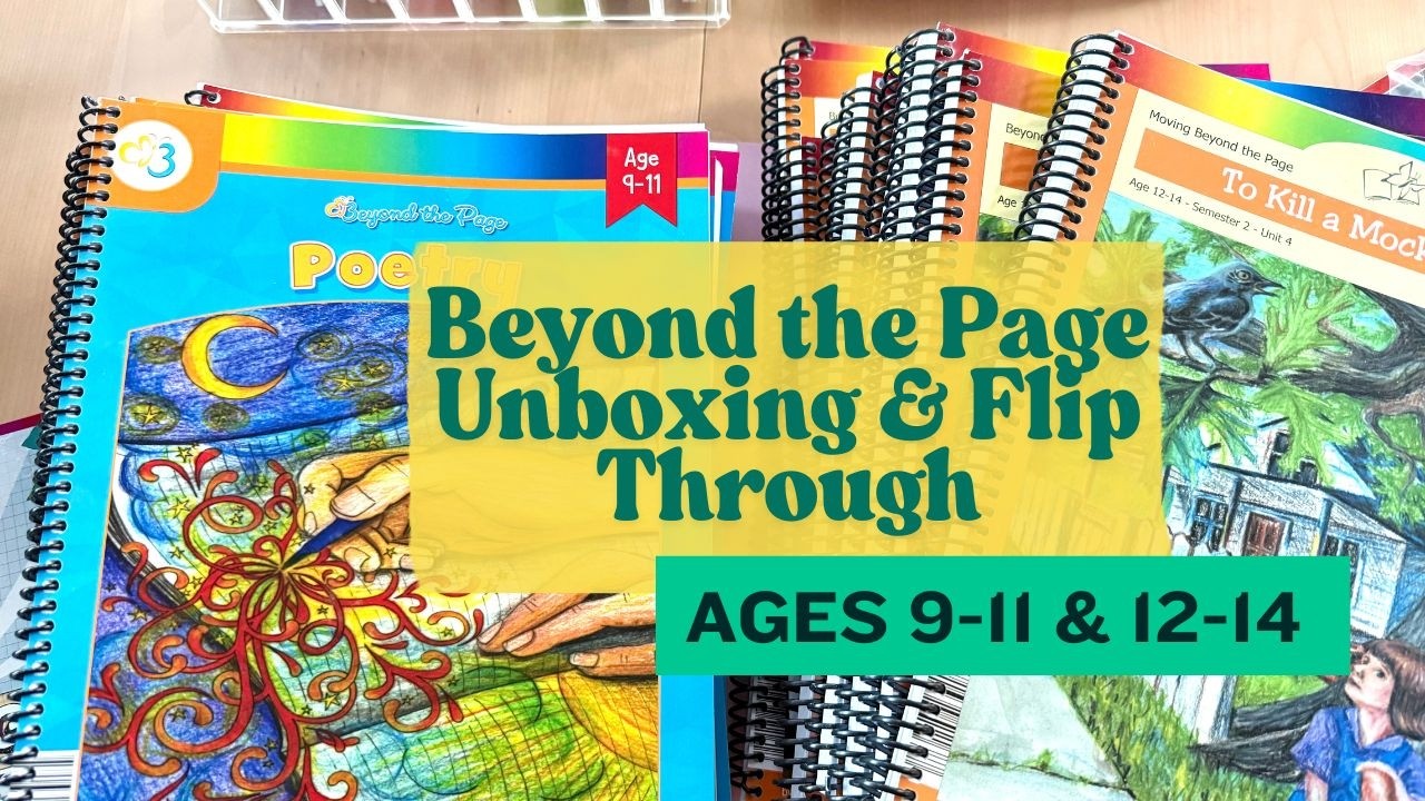 UNBOXING! Moving Beyond the Page Flip Throughs of Ages 9-11 and 12-14 Homeschool Secular Curriculum