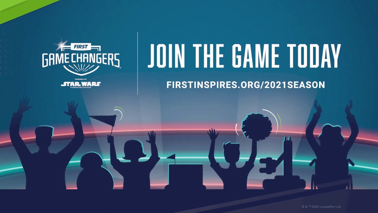 FIRST GAME CHANGERS powered by Star Wars: Force for Change