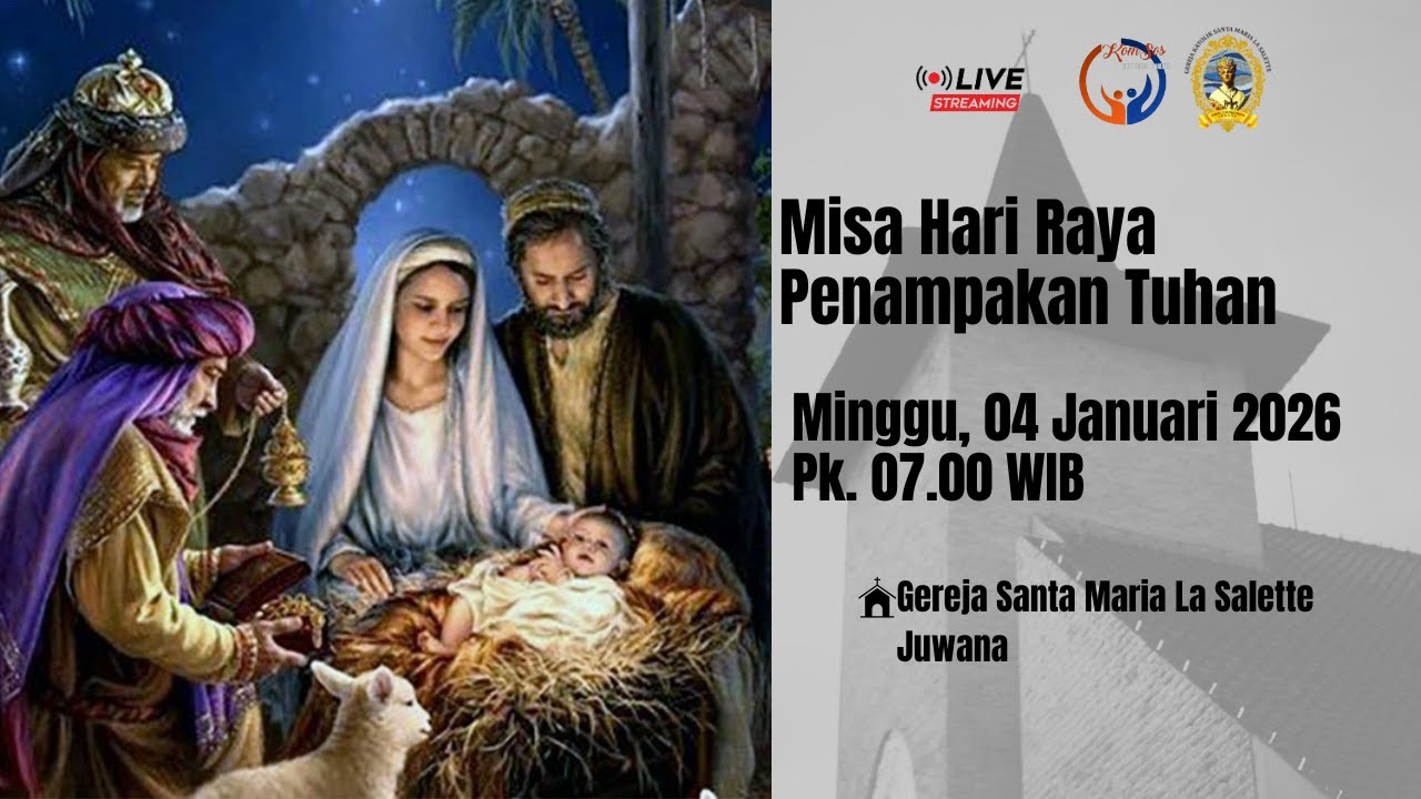 Misa Hari Raya Penampakan Tuhan - Minggu, 04 Januari 2026, pkl 07.00 WIB
