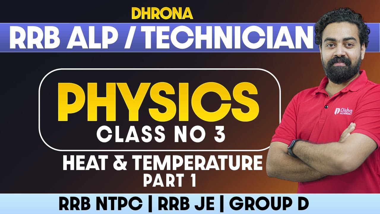 RRB ALP/Technician 2024 - Physics Class no 3 Heat and Temprature 1 | RRB NTPC| Group D in Malayalam