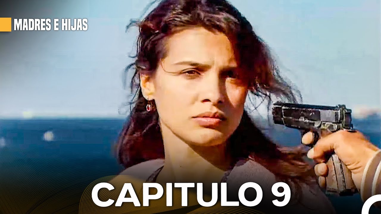 Madres E Hijas Capítulo 9 (Doblado En Español)