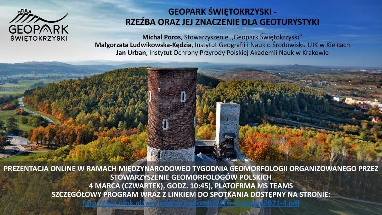 MIĘDZYNARODOWY TYDZIEŃ GEOMORFOLOGII – PREZENTACJA - RZEŹBA GEOPARKU ŚWIĘTOKRZYSKIEGO