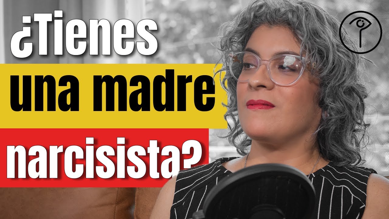 Madres Narcisistas: entre el AMOR y la MANIPULACIÓN | Episodio 12 - EREM