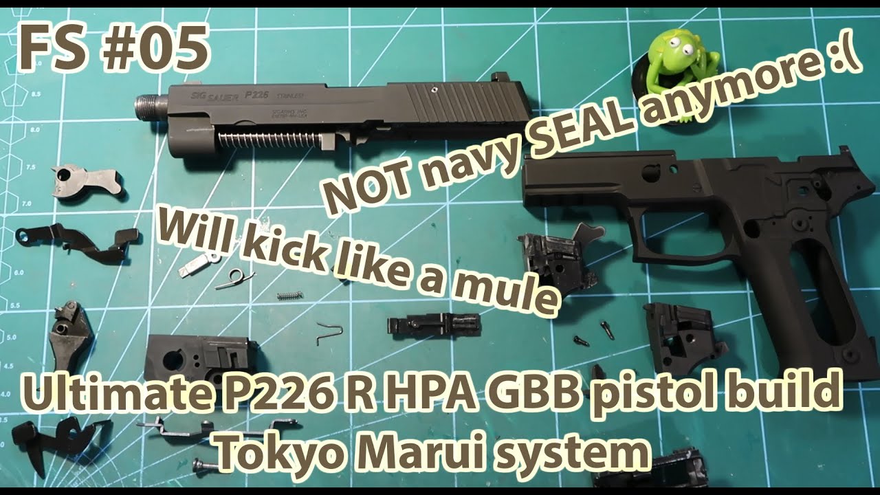 Frog Special #05 - Ultimate P226 R HPA GBB pistol build, Tokyo Marui system