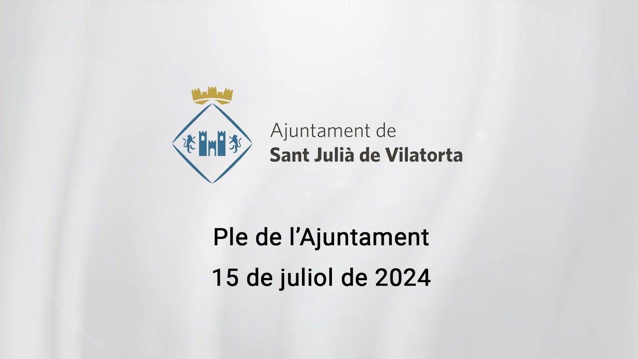 Ple de l'Ajuntament 15.07.2024