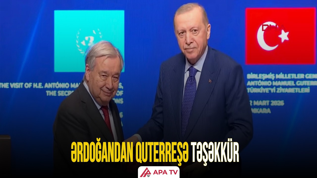 Ərdoğan Quterreşə mükafat təqdim edib | APA TV