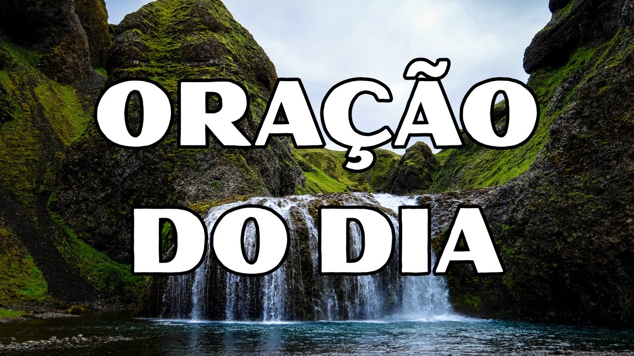 ORAÇÃO DO DIA | A Palavra de Deus é Vida