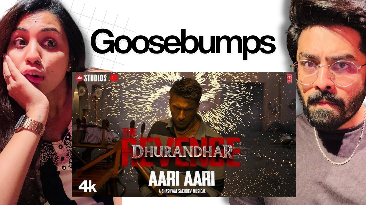 Dhurandhar The Revenge - AARI AARI Song Reaction | Ranveer Singh | Shashwat Sachdev | Aditya Dhar