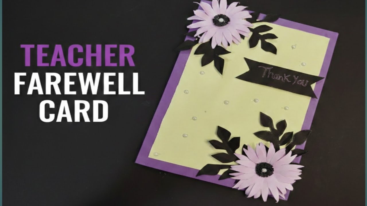 Farewell Greeting Card for Teacher | DIY Miss you card for Teacher | Teacher’s day card ideas