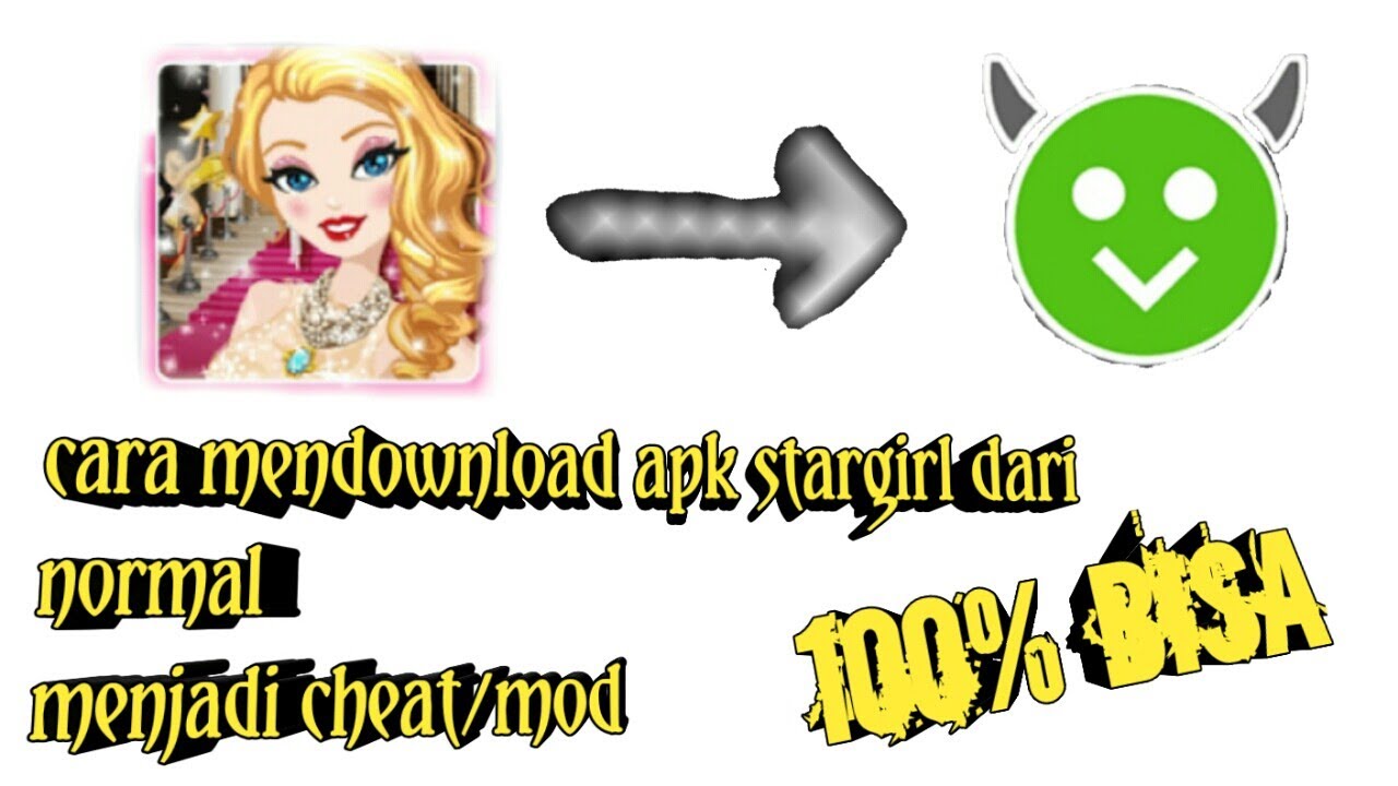 Cara mendownload Apk stargirl dari normal menuju Auto Cheat/mod