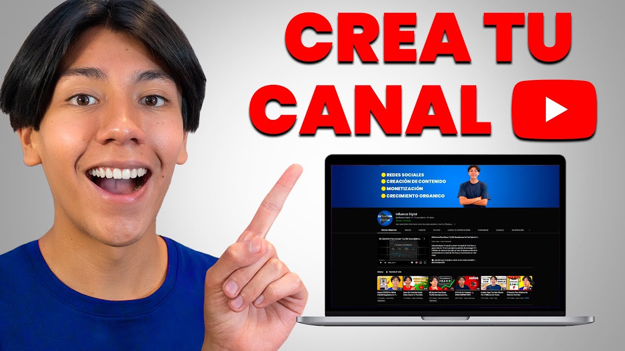 C&oacute;mo Crear Un Canal De YouTube Para Principiantes En 2025
