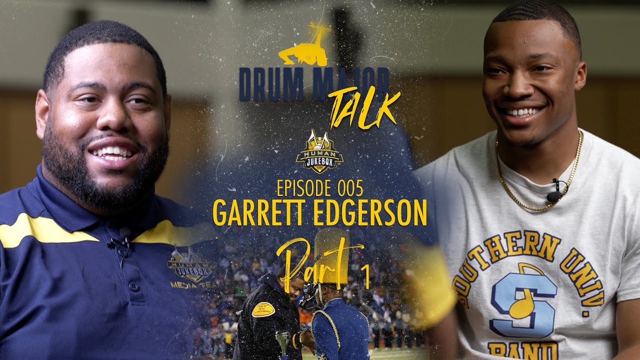Drum Major Talk | Episode 005 | Garrett Edgerson | Part 1