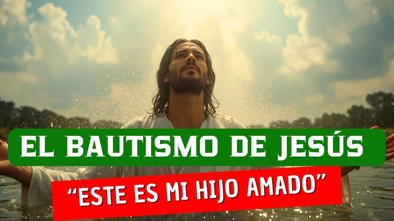 ✨ EL BAUTISMO DE JESÚS | “Este es mi Hijo Amado” | Mateo 3:13-17 - Historia Bíblica Cinematográfica