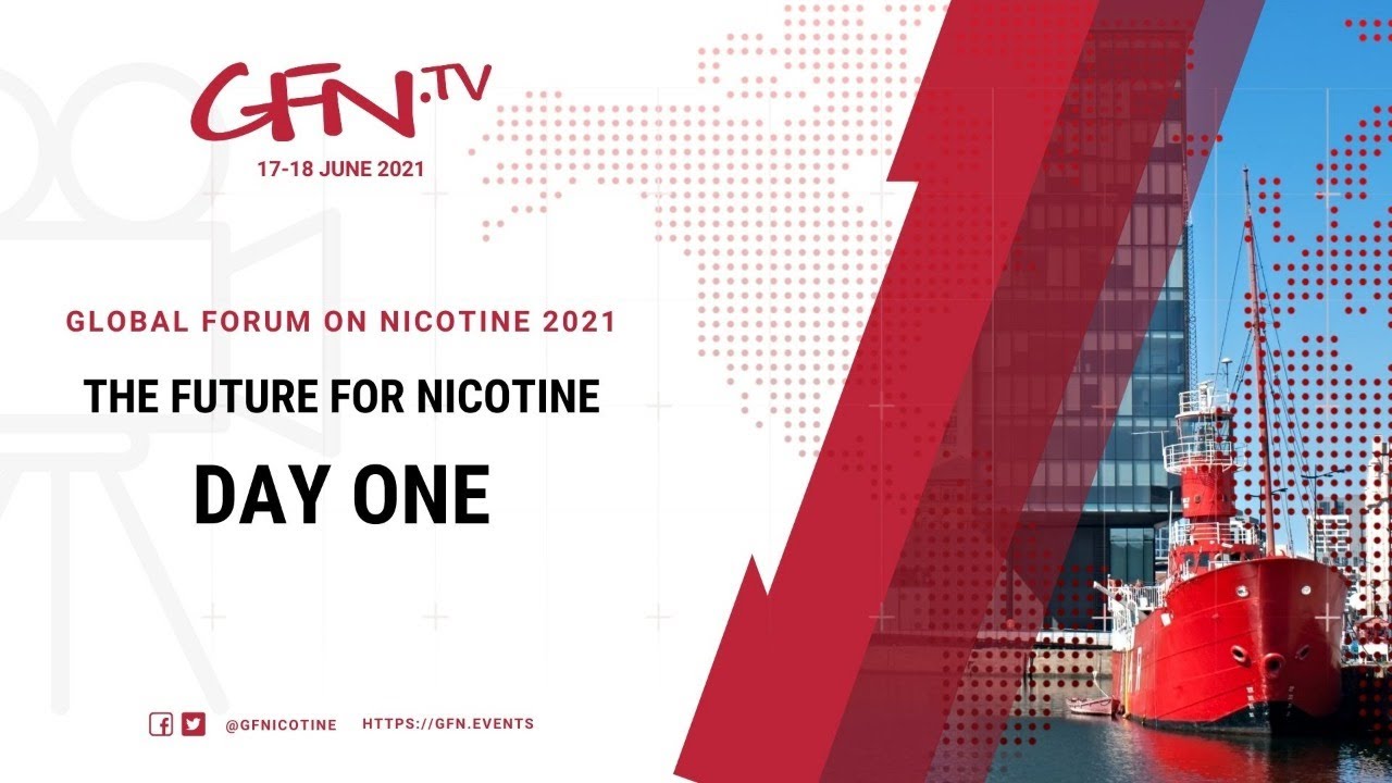 Global Forum on Nicotine 2021 Day #1