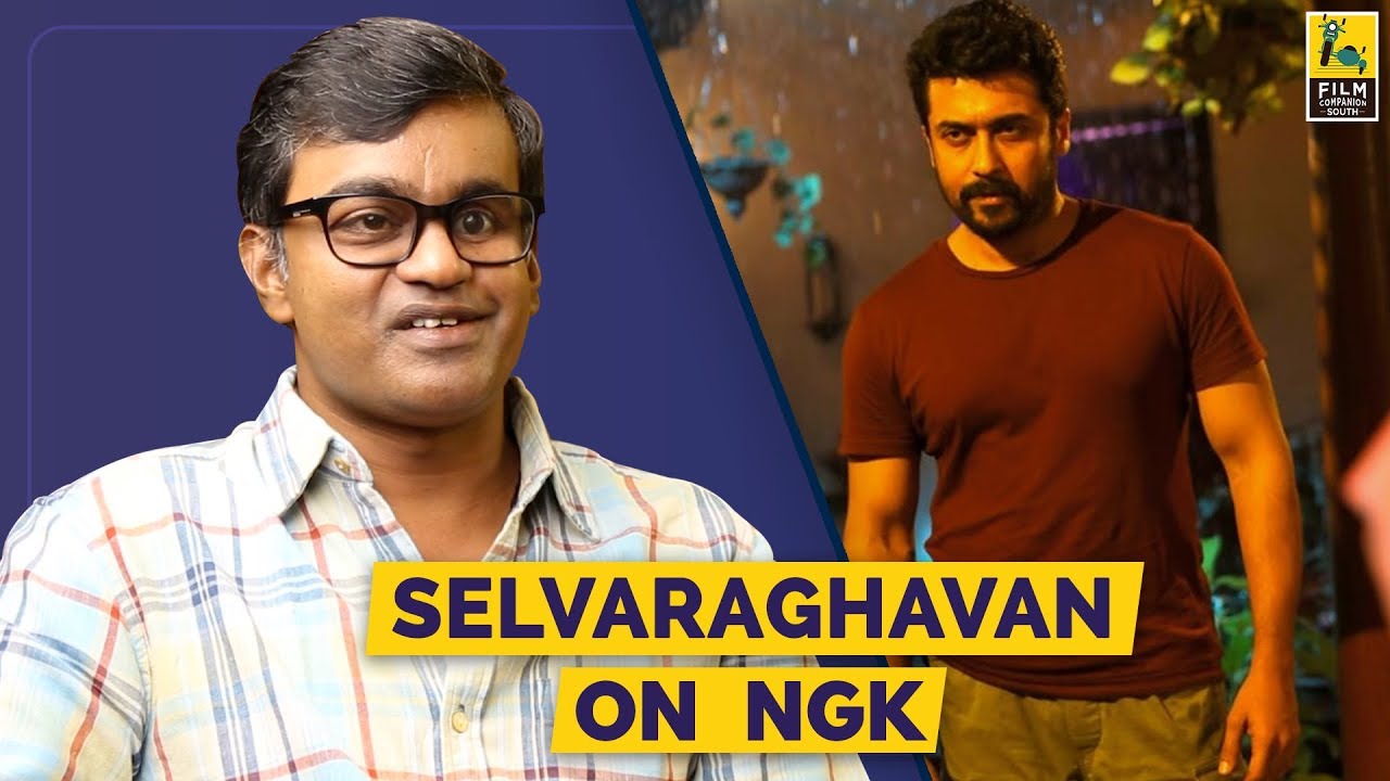 Selvaraghavan on NGK & Suriya | Baradwaj Rangan
