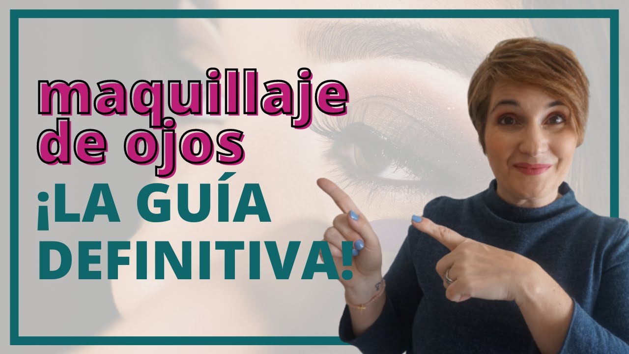 👌La GUÍA DEFINITIVA para Aprender a Maquillar BIEN tus ojos (Especial Parpados Caídos)
