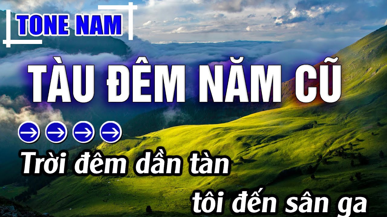 Tàu Đêm Năm Cũ Karaoke Tone Nam Beat Mới | Karaoke Đăng Khôi