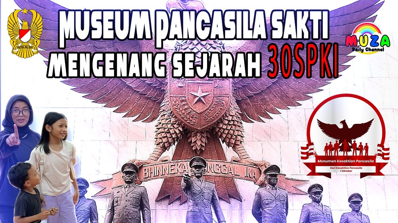 Museum Pancasila Sakti || aku belajar kilas balik sejarah tragedi 30SPKI loh 😎😰