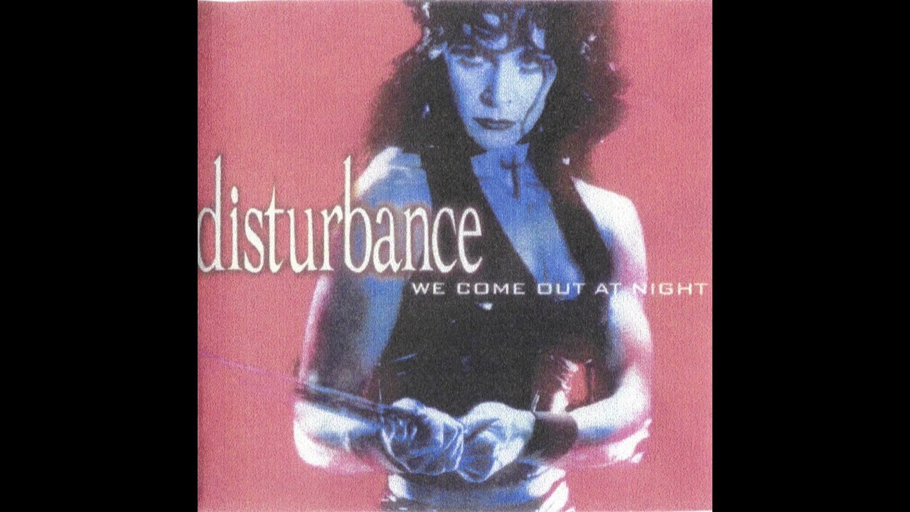 Disturbance - We Come Out At Night (Full Album)