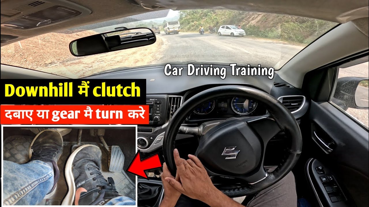 Downhill driving tips || Downhill मैं पहले clutch दबाए या  brake ❌ Big mistake car driving training