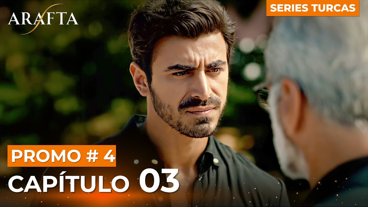 Arafta | Episodio 3 &ndash; Avance 4 | Novelas Turcas En Espa&ntilde;ol #EP3