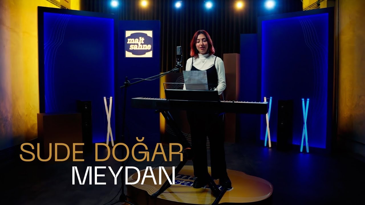MALT SAHNE PERFORMANSLARI  | Sude Doğar - Meydan