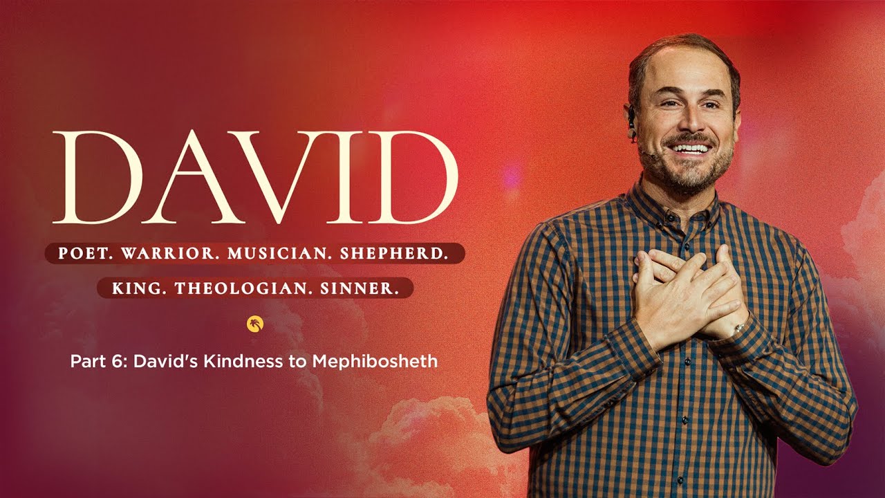 DAVID II Part 6: David's Kindness to Mephibosheth