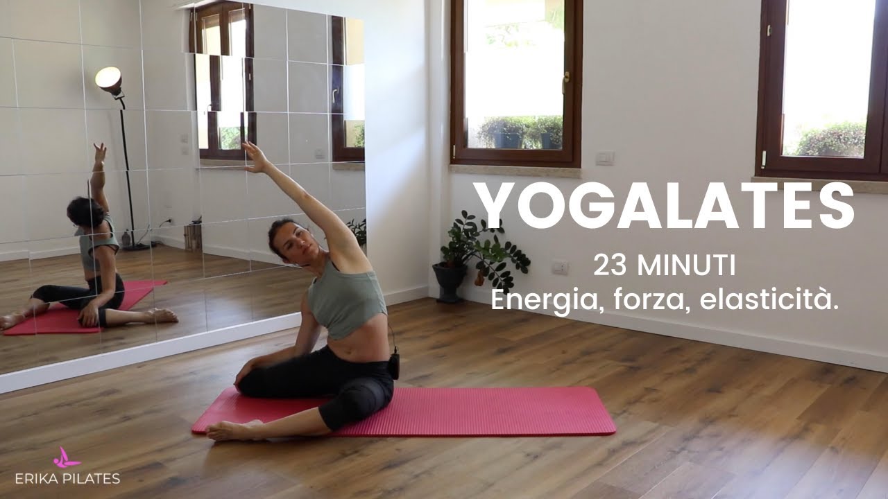 YOGALATES - Energia forza elasticità  - 23 minuti