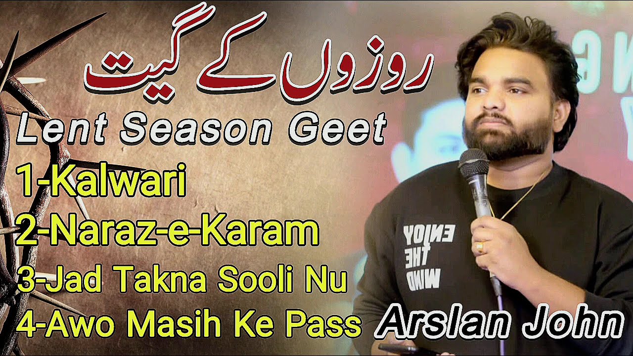 New Saleebi Geet 2025 || Sabha key Geet || Top Geet Saleebi || Arslan John || Kene John
